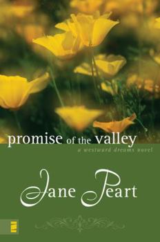 Promise of the Valley - Book #2 of the Westward Dreams