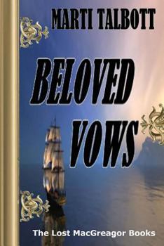 Paperback Beloved Vows, Book 4 (The Lost MacGreagor Books) Book