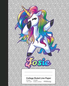 Paperback College Ruled Line Paper: JOSIE Unicorn Rainbow Notebook Book