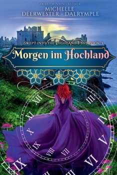 Morgen im Hochland (Swept Into the Highland Past) (German Edition)