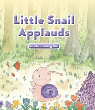 Hardcover Little Snail Applauds Book