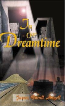 Paperback In Our Dreamtime Book