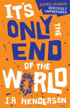 Paperback It's Only the End of the World Book