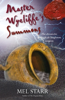 Master Wycliffe’s Summons - Book #14 of the Chronicles of Hugh de Singleton, Surgeon