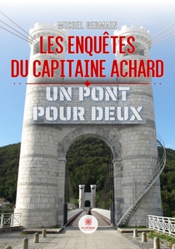 Paperback Les enquêtes du capitaine Achard (French Edition) [French] Book