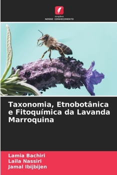 Paperback Taxonomia, Etnobotânica e Fitoquímica da Lavanda Marroquina [Portuguese] Book