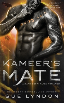 Paperback Kameer's Mate: A Dark Sci-Fi Alien Romance Book