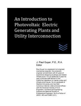 Paperback An Introduction to Photovoltaic Electric Generating Plants and Utility Interconnection Book