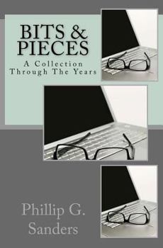 Paperback Bits & Pieces: A Collection Through The Years Book