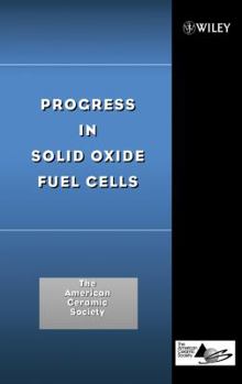 Hardcover Progress in Solid Oxide Fuel Cells (Progress in Ceramic Technology) Book
