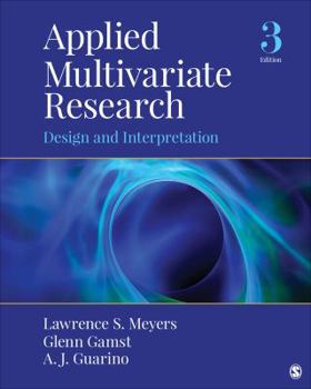 Hardcover Applied Multivariate Research: Design and Interpretation Book