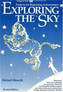 Paperback Exploring the Sky: Projects for Beginning Astronomers Book