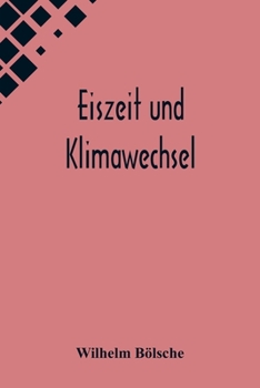 Paperback Eiszeit und Klimawechsel [German] Book