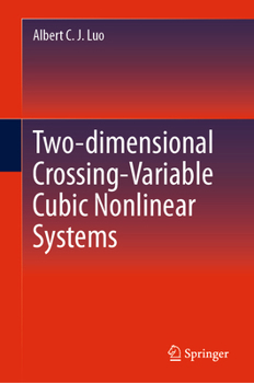 Hardcover Two-Dimensional Crossing-Variable Cubic Nonlinear Systems Book