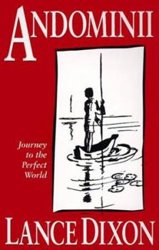 Paperback Andominii - Journey to the Perfect World Book