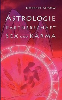 Paperback Astrologie, Partnerschaft, Sex und Karma [German] Book