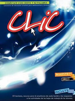 CLIC, Libro 2, Maestro