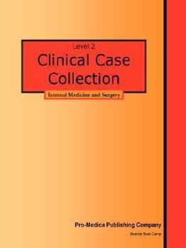 Paperback Level 2 Clinical Case Collection: Internal Medicine and Surgery Book