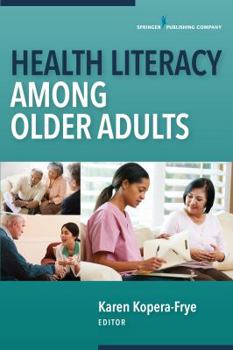 Paperback Health Literacy Among Older Adults Book