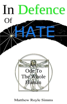 Paperback In Defence Of HATE: An Ode To The Whole Human Book