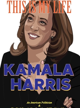 Hardcover Kamala Harris-This is My Life Book