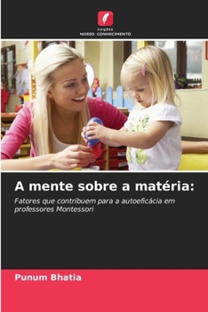 Paperback A mente sobre a matéria [Portuguese] Book