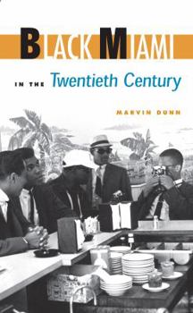 Paperback Black Miami in the Twentieth Century Book
