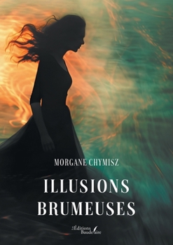 Paperback Illusions brumeuses [French] Book