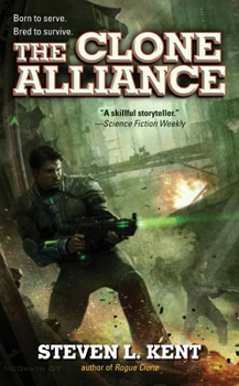 The Clone Alliance - Book #3 of the Rogue Clone