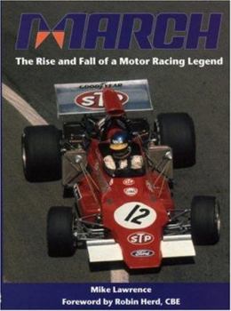 Hardcover March: The Rise and Fall of Motor Racing Book