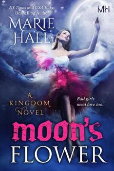 Moon's Flower - Book #1 of the Dark Princess Kingdom