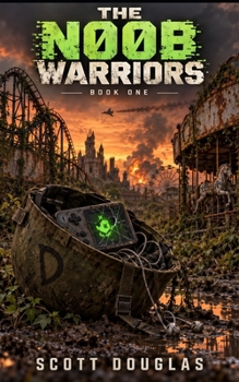 The n00b Warriors (Book One)