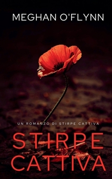 Stirpe Cattiva: Un romanzo di Stirpe Cattiva (Italian Edition)