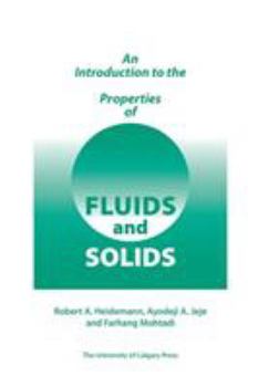 Paperback An Introduction to the Properties of Fluids and Solids Book
