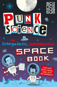 Paperback Punk Science: Intergalactic Supermassive Space Book