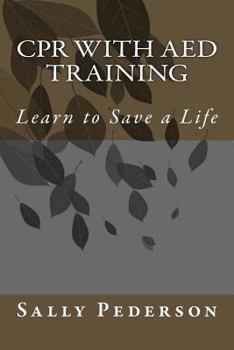 Paperback CPR with AED Training: Learn to Save a Life Book