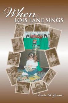 Paperback When Lois Lane Sings Book