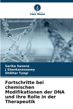 Paperback Fortschritte bei chemischen Modifikationen der DNA und ihre Rolle in der Therapeutik [German] Book