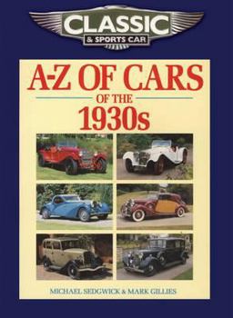 Paperback A-Z of Cars of the 1930s. Michael Sedgwick and Mark Gillies Book