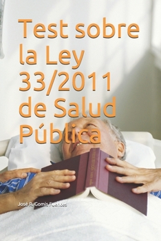 Paperback Test sobre la Ley 33/2011 de Salud Pública [Spanish] Book