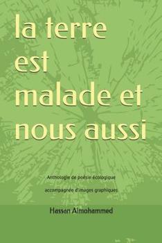 Paperback La Terre est malade et nous aussi [French] Book
