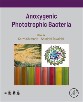 Paperback Anoxygenic Phototrophic Bacteria Book
