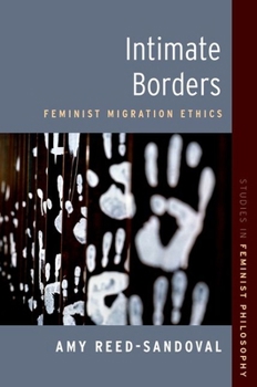 Paperback Intimate Borders: Feminist Migration Ethics Book