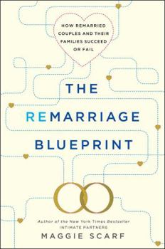 Hardcover The Remarriage Blueprint: How Remarried Couples and Their Families Succeed or Fail Book