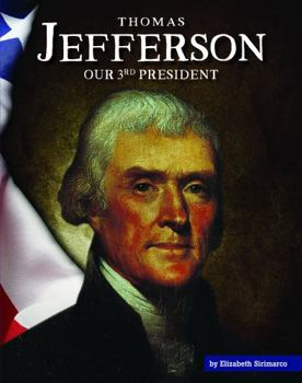 Library Binding Thomas Jefferson: Our 3rd President Book