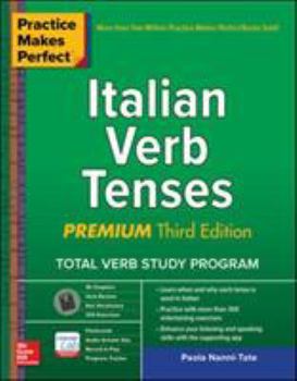 Paperback Practice Makes Perfect: Italian Verb Tenses, Premium Third Edition Book