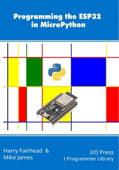 Paperback Programming the ESP32 in MicroPython Book