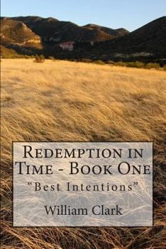 Paperback Redemption in Time: Best Intentions Book