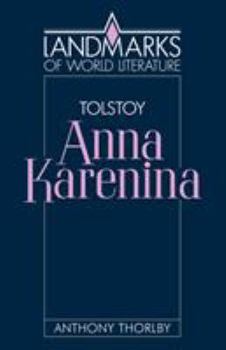 Tolstoy: Anna Karenina - Book  of the Landmarks of World Literature