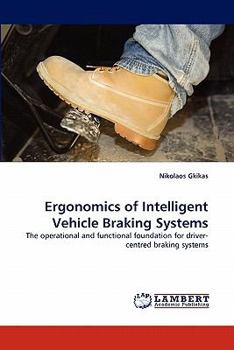 Paperback Ergonomics of Intelligent Vehicle Braking Systems Book
